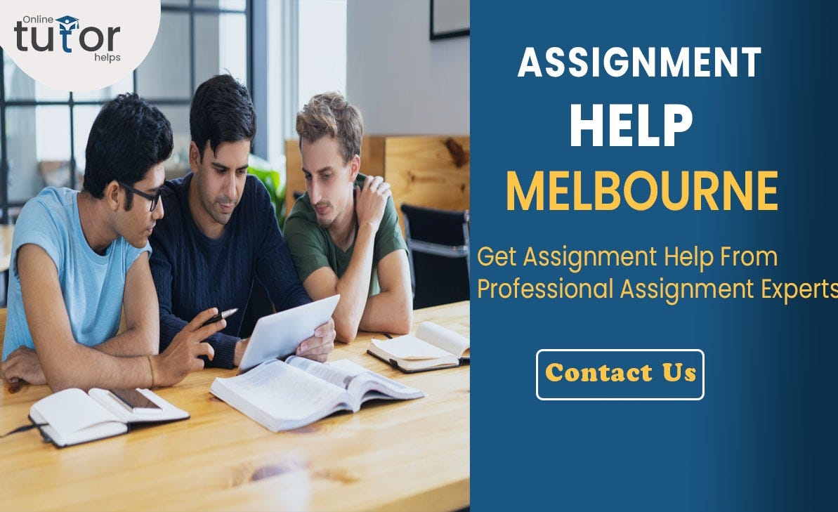 Assignment Help Melbourne. The lack of time and sufficient… | by Sophia Bryn | Medium