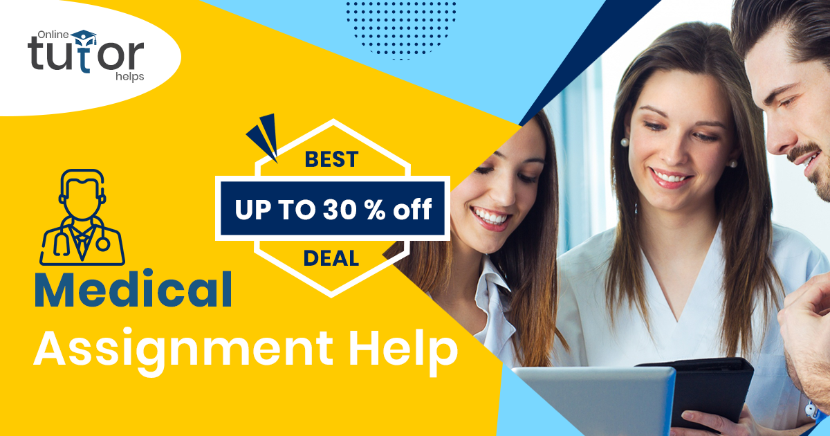 Medical Assignment Help