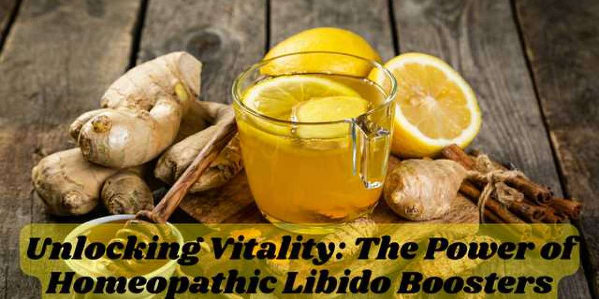 Unlocking Vitality: The Power of Homeopathic Libido Boosters