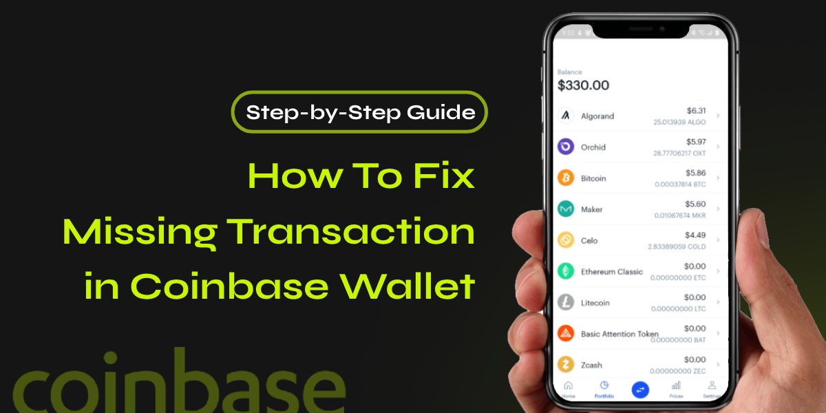Fix Missing Transaction in Coinbase Wallet: A Step-by-Step Guide - Defi Crypto Wallets Informations