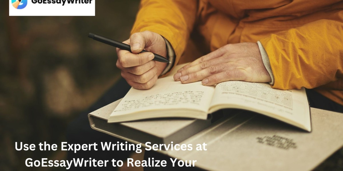 Use the Expert Writing Services at GoEssayWriter to Realize Your Potential