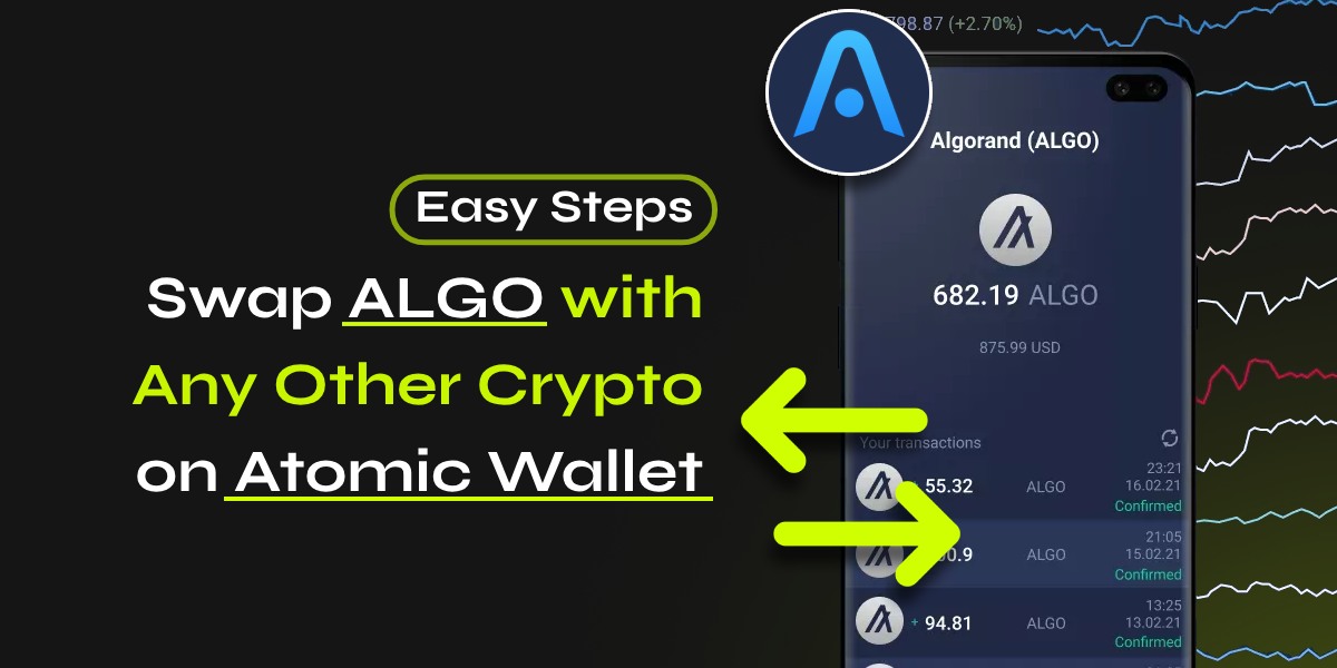 How to Swap ALGO with Any Other Crypto on Atomic Wallet - Defi Crypto Wallets Informations
