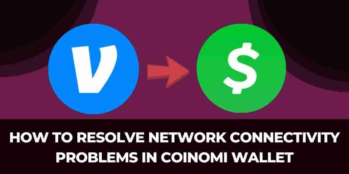 How to Resolve Network Connectivity Problems in Coinomi Wallet