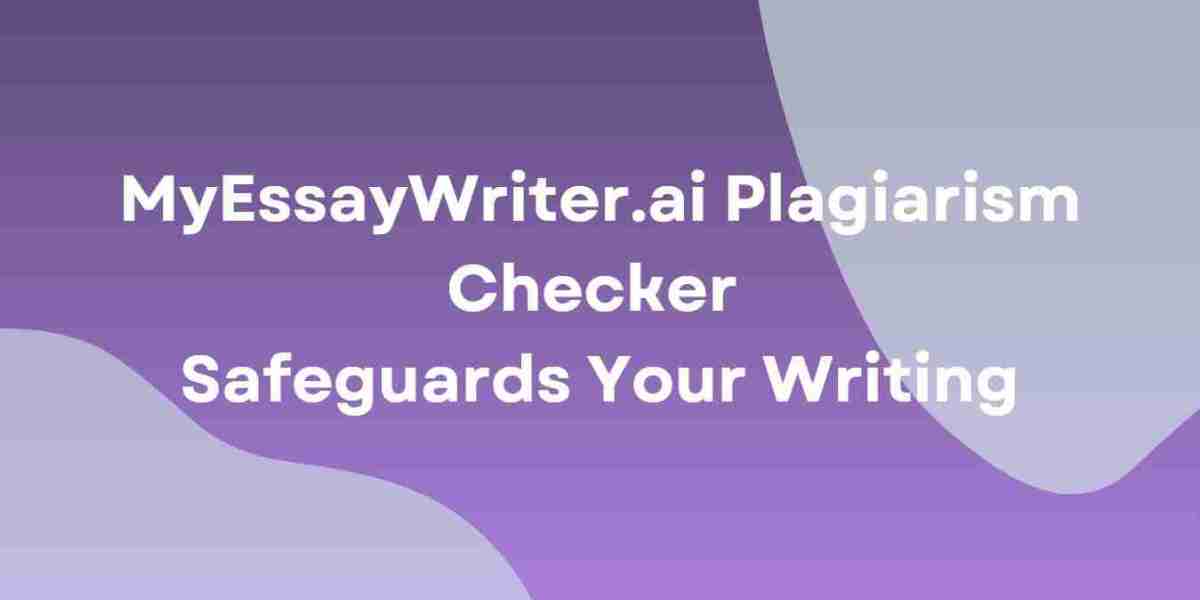 How MyEssayWriter.ai Plagiarism Checker Safeguards Your Writing