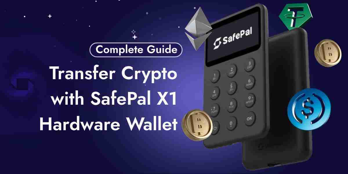 How to Transfer Crypto with SafePal X1 Hardware Wallet