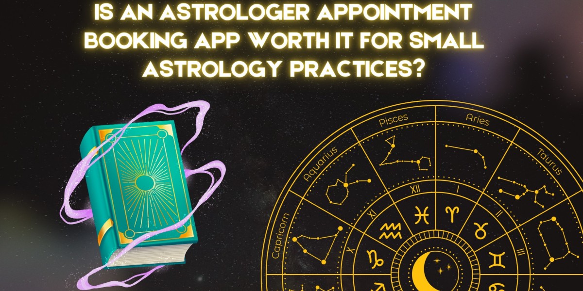 Is an Astrologer Appointment Booking App Worth It for Small Astrology Practices?