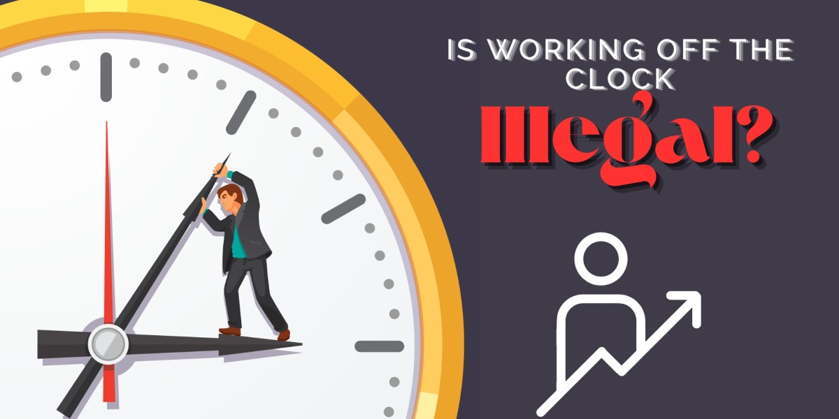 Is Working Off The Clock Illegal? What Every Employee Needs To Know