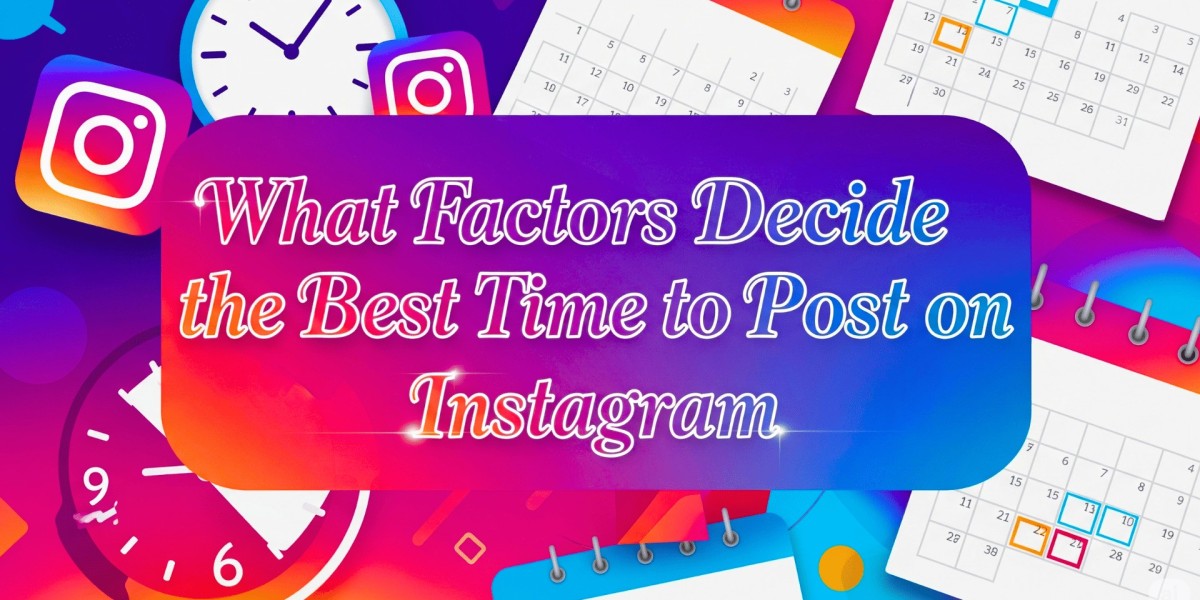 What Factors Decide the Best Time to Post on Instagram?