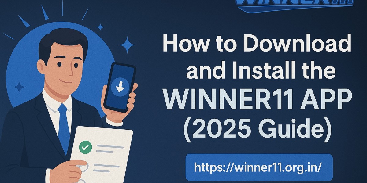 How to Download and Install the Winner11 App (2025 Guide)