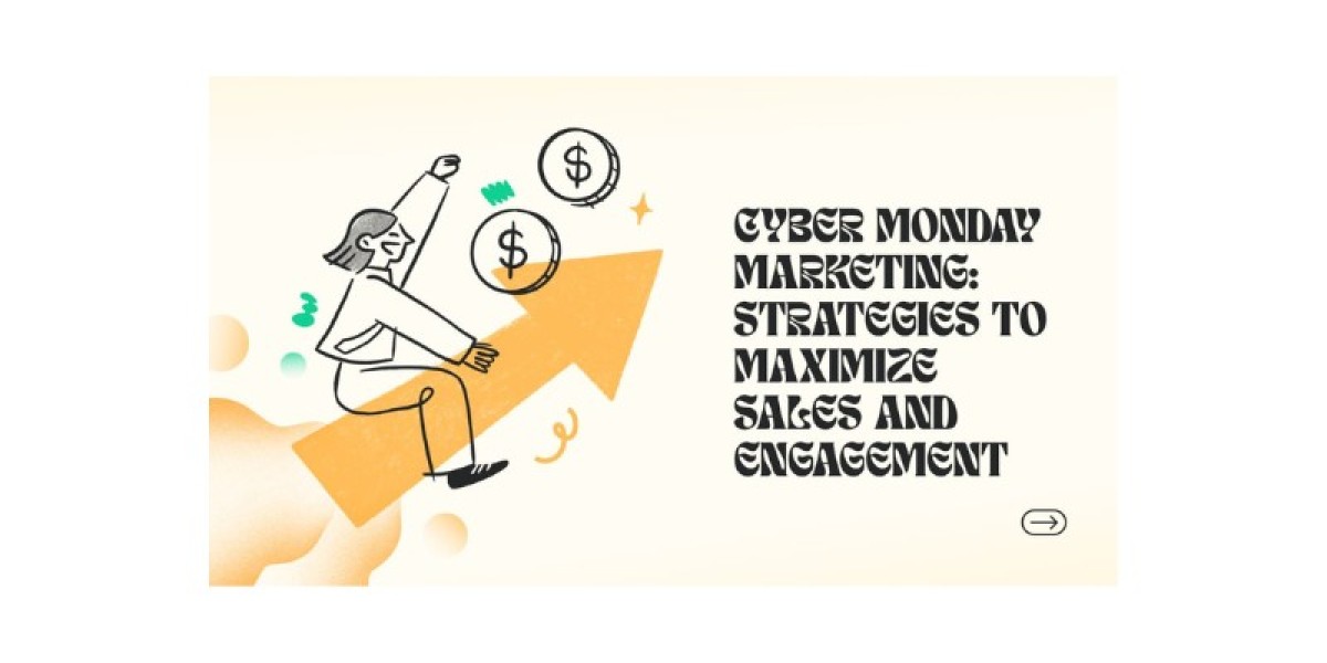 Cyber Monday Marketing: Strategies To Maximize Sales And Engagement?