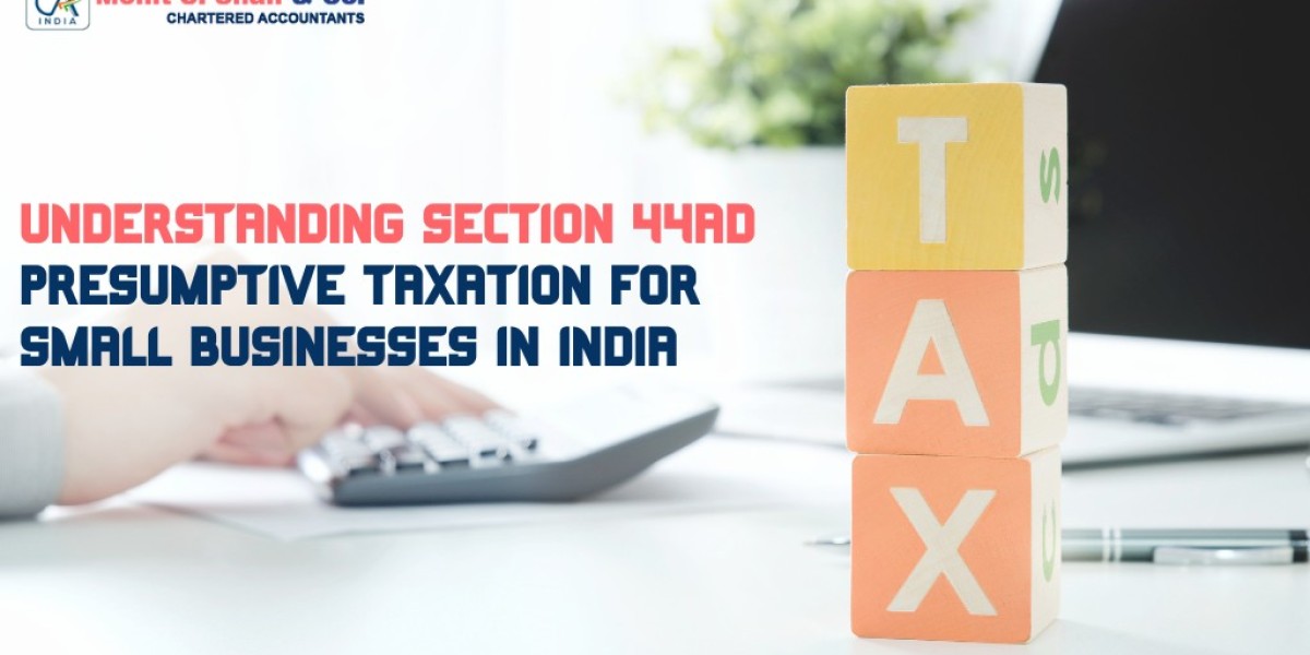Understanding Section 44AD: Turnover Limits & Tax Rates | Mohit S. Shah & Co.