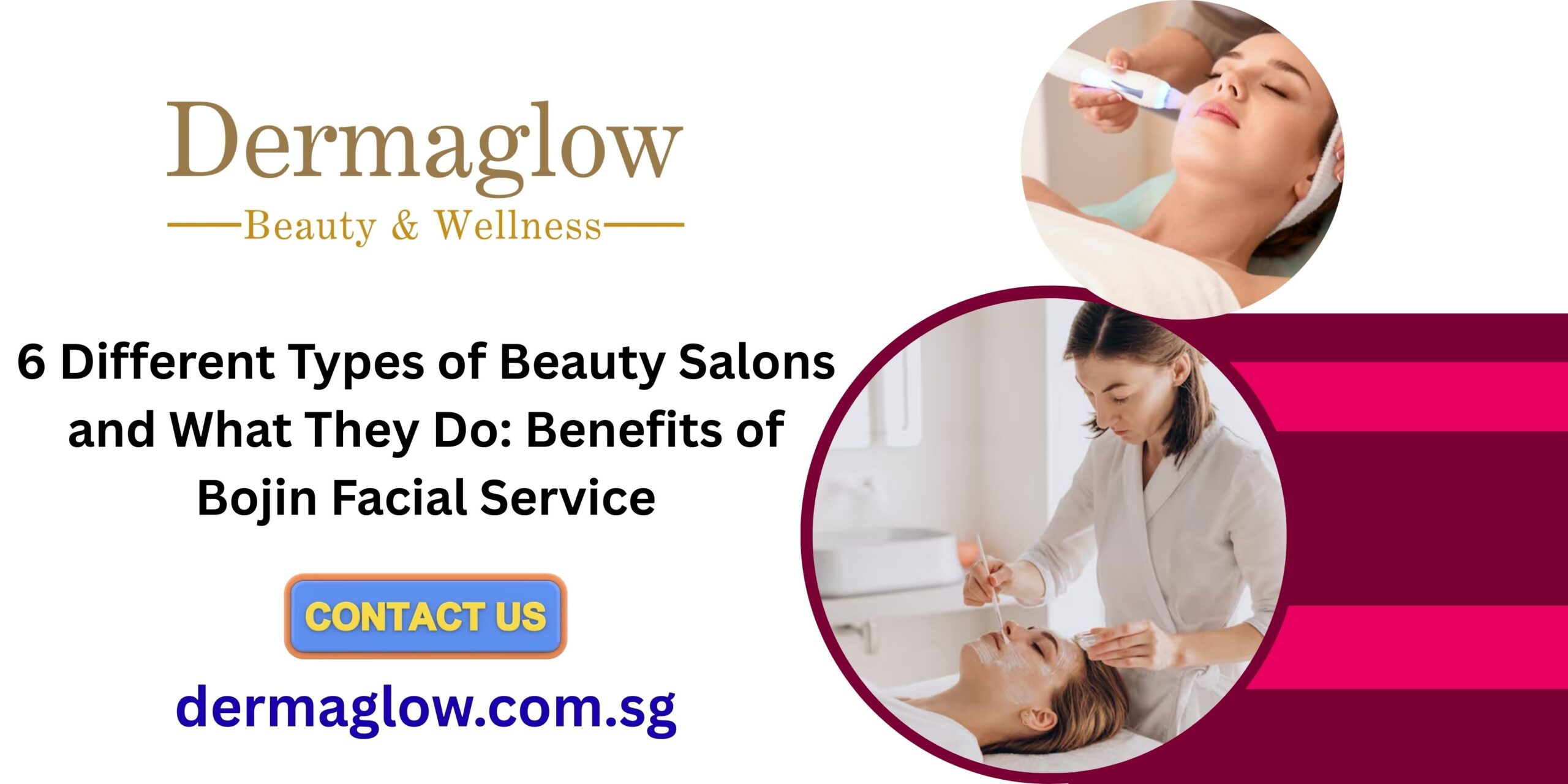 Beauty Salons Near Me Singapore | Bojin Facial Service Singapore