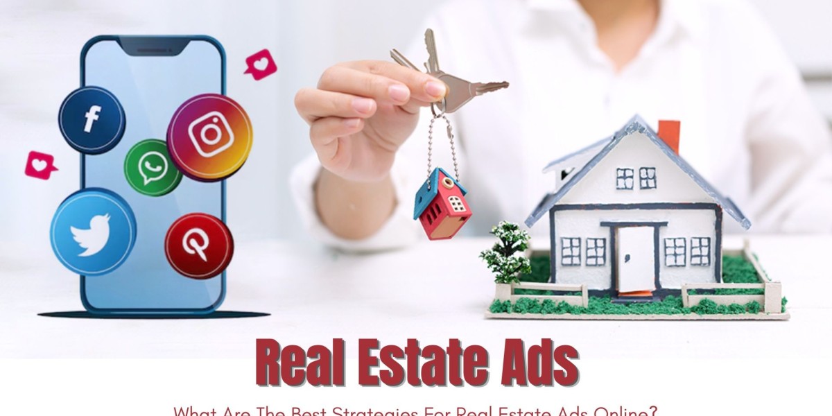 What Are The Best Strategies For Real Estate Ads Online?