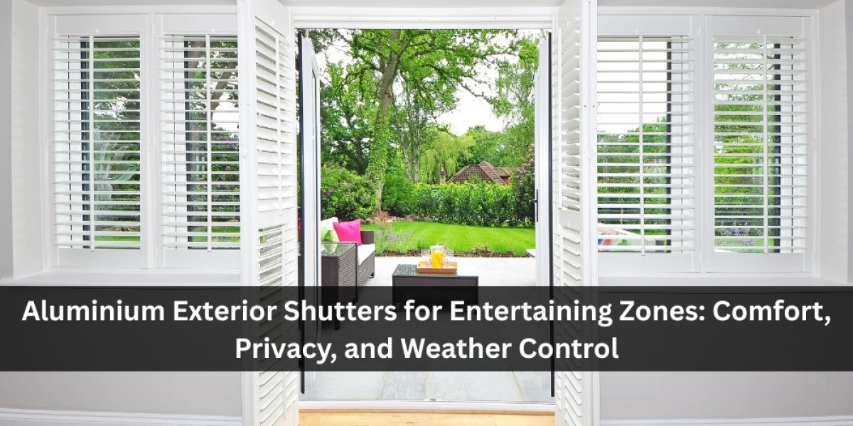 Aluminium Exterior Shutters for Entertaining Zones: Comfort, Privacy, and Weather Control