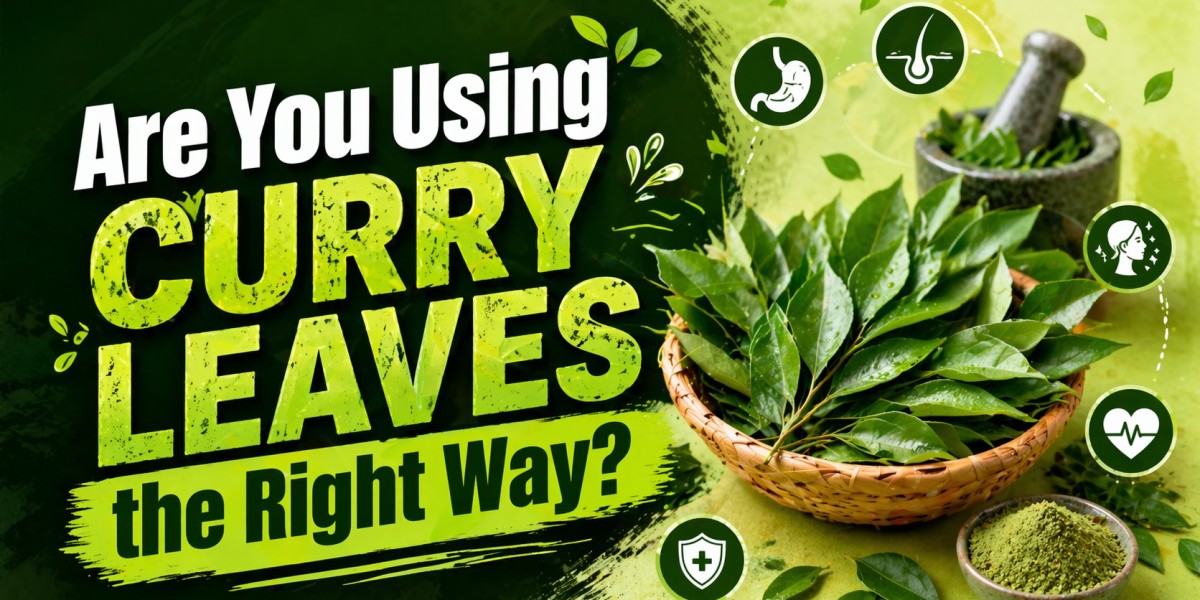 Are You Using Curry Leaves the Right Way? Benefits, Uses & Tips