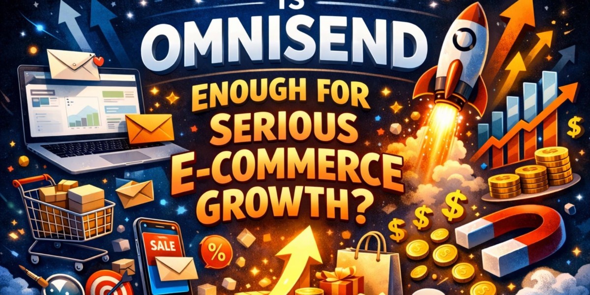 Is Omnisend Enough for Serious E-commerce Growth?