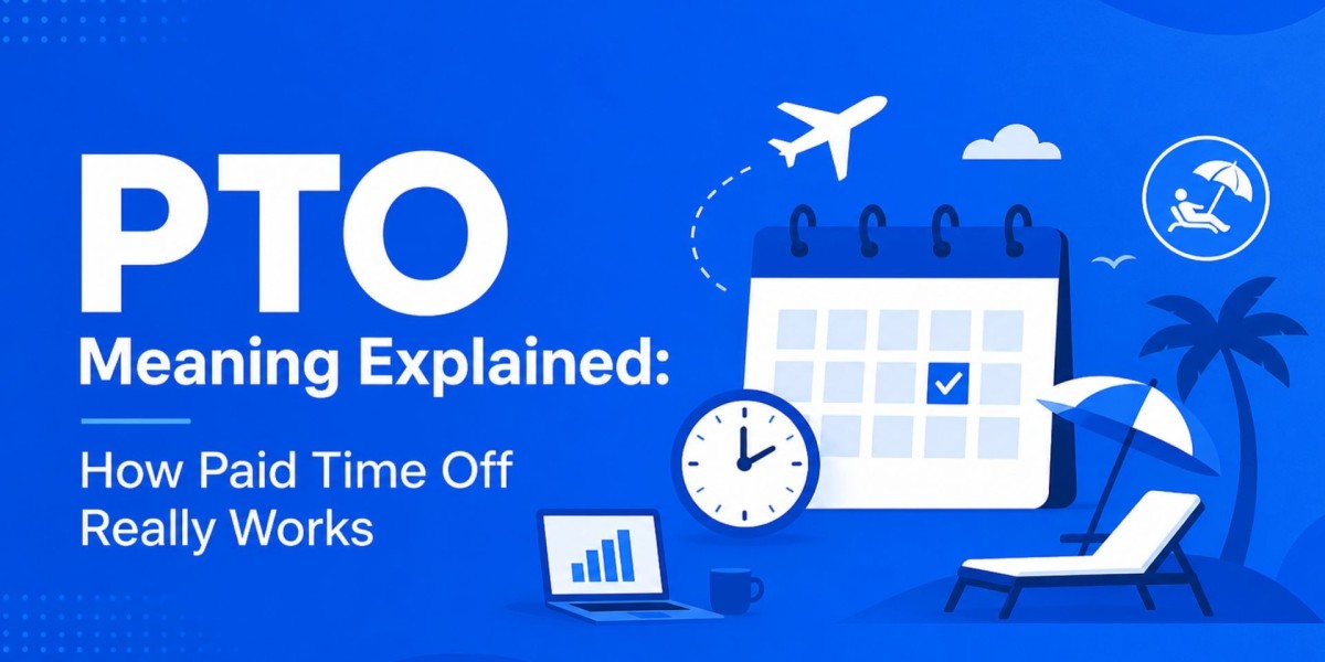 PTO Meaning Explained: How Paid Time Off Really Works