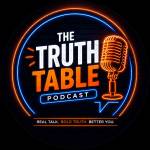 The Truth Table Podcast