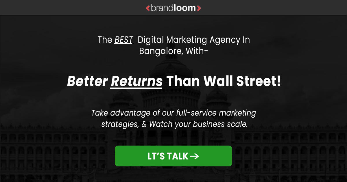 Best Digital Marketing Agency in Bangalore | BrandLoom